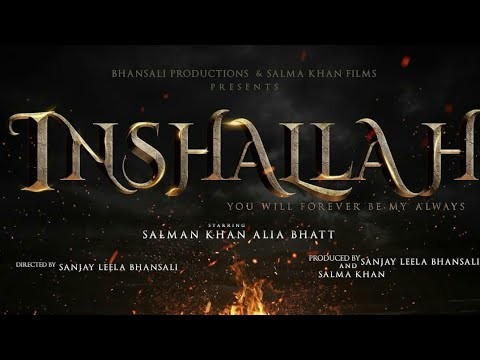 INSHALLAH Trailer || Salman Khan, Alia Bhatt, Sanjay Leela Bhansali.