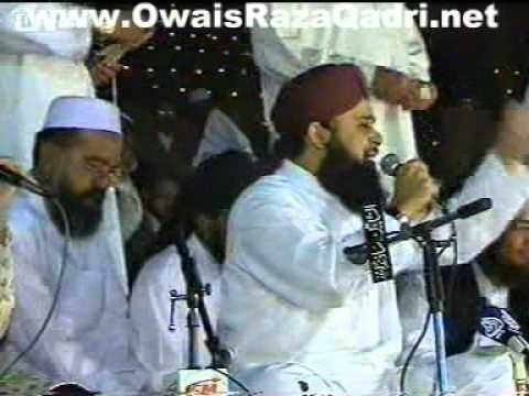 Kaliyan Zulfan Wala - Owais Raza Qadri   - Mehfil-e-Naat At Jhelum 2006