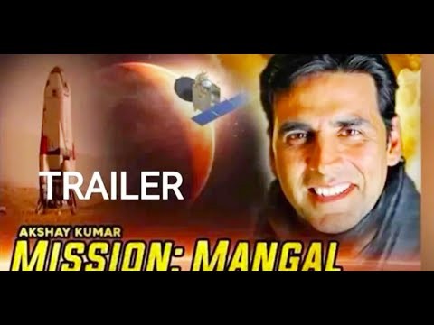 Mission Mangal: Trailer Akshay Kumar (Official Trailer) Mission Mangal Trailer Movie 2019 :~Teaser