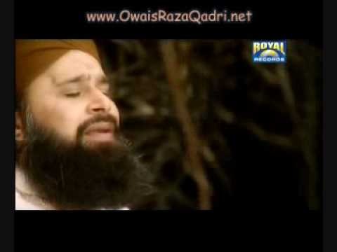 Madine Bulana - Owais Raza Qadri Sahib