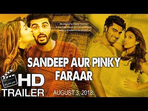 Sandeep Aur Pinky Faraar Trailer 2018 | Fan Made | Arjun Kapoor | Parineeti Chopra